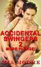 [Accidental Swingers 02] • More Please! · A Tale of Slutty Hotwife Sharing and Bisexual Menage